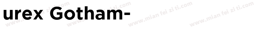 urex Gotham字体转换